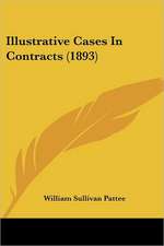 Illustrative Cases In Contracts (1893)