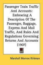 Passenger Train Traffic And Accounts