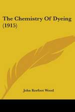 The Chemistry Of Dyeing (1915)