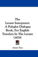 The Levant Interpreter