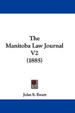 The Manitoba Law Journal V2 (1885)