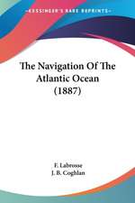 The Navigation Of The Atlantic Ocean (1887)