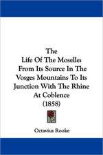 The Life Of The Moselle