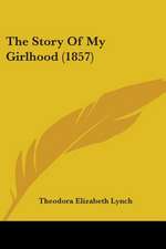 The Story Of My Girlhood (1857)