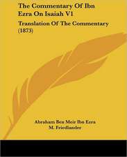 The Commentary Of Ibn Ezra On Isaiah V1