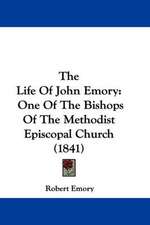 The Life Of John Emory