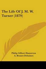 The Life Of J. M. W. Turner (1879)