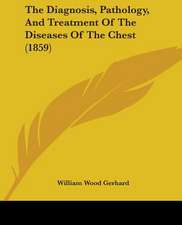 The Diagnosis, Pathology, And Treatment Of The Diseases Of The Chest (1859)