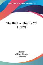 The Iliad of Homer V2 (1809)