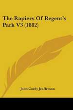 The Rapiers Of Regent's Park V3 (1882)