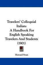 Travelers' Colloquial Italian