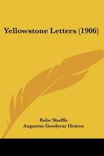 Yellowstone Letters (1906)