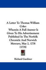 A Letter To Thomas William Coke