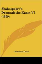 Shakespeare's Dramatische Kunst V3 (1869)