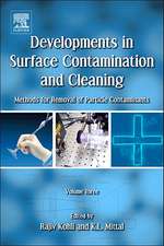 Developments in Surface Contamination and Cleaning, Volume 3: Methods for Removal of Particle Contaminants