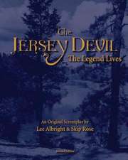 The Jersey Devil-The Legend Lives: A Guide to Getting That Job & Keeping That Job