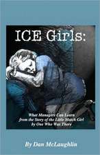 Ice Girls: What Managers Can Learn from the Story of the Little Match Girl by One Who Was There