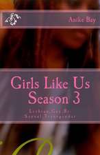 Girls Like Us! Season 3