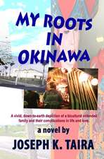 My Roots in Okinawa