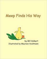 Meep Finds His Way: A Comedy about Good Ol' Girls, Bad Ol' Boys and Worse Ol' Advertising