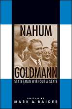 Nahum Goldmann: Statesman Without a State