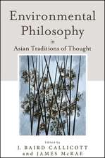 Environmental Philosophy in Asian Traditions of Thought