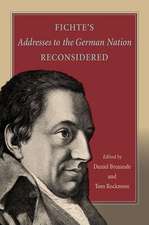 Fichte's Addresses to the German Nation Reconsidered