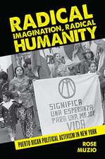 Radical Imagination, Radical Humanity