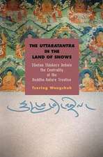 The Uttaratantra in the Land of Snows