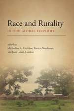 Race and Rurality in the Global Economy