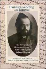 Hasidism, Suffering, and Renewal