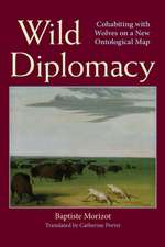 Wild Diplomacy