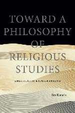 Toward a Philosophy of Religious Studies