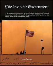 The Invisible Government