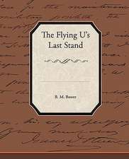 The Flying U's Last Stand