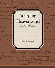 Stepping Heavenward