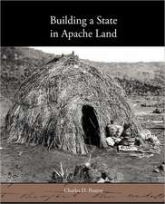 Building a State in Apache Land