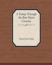 A Tramp Through the Bret Harte Country