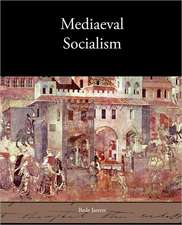 Mediaeval Socialism