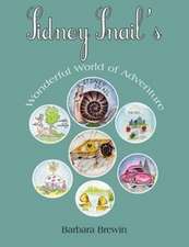 Sidney Snail's Wonderful World of Adventure