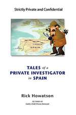 Tales of a Private Investigator in Spain