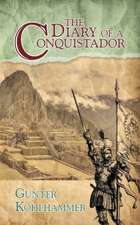 The Diary of a Conquistador