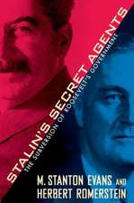 Stalin's Secret Agents: The Subversion of Roosevelt's Government