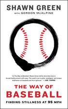 The Way of Baseball: Finding Stillness at 95 MPH