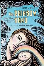 The Rainbow Hand: Before They Were Interwoven