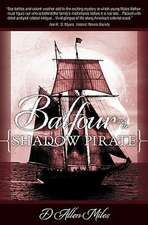 Balfour and the Shadow Pirate