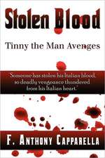 Stolen Blood: Tinny the Man Avenges