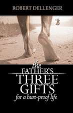 The Father's Three Gifts