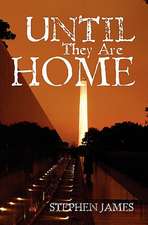 Until They Are Home