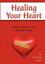 Healing Your Heart